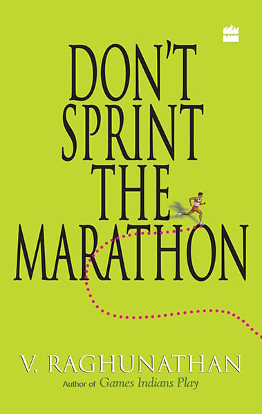 Don't Sprint The Marathon