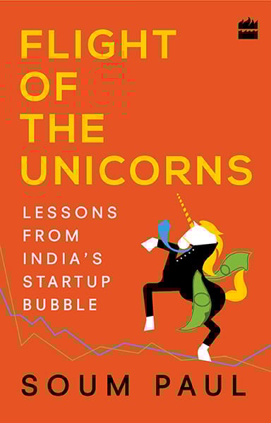Flight of the Unicorns: Lessons from India's Startup Bubble