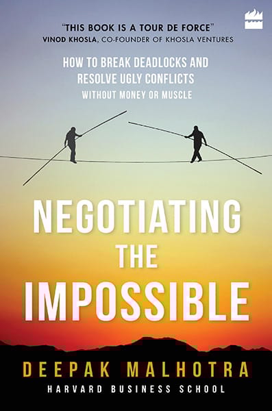Negotiating the Impossible: How to Break Deadlocks and Resolve UglyConflicts