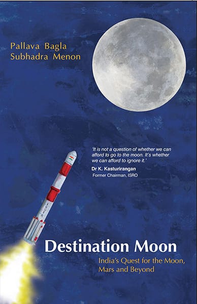 Destination Moon: India's Quest For The MoonMars And Beyond