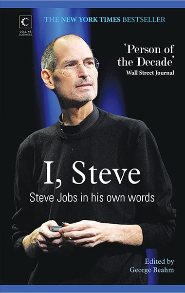 I Steve - Steve Jobs In His Own Words