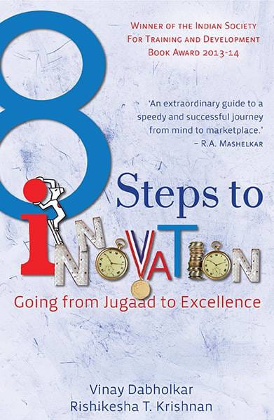 8 Steps To Innovation : Going From Jugaad To Excellence