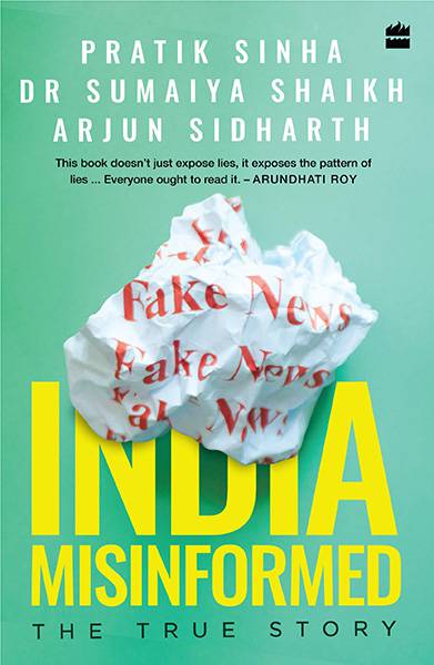 India Misinformed: The True Story