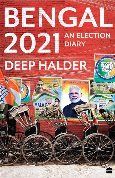 BENGAL 2021: An Election Diary
