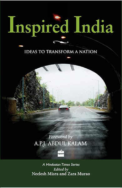 Inspired India : Ideas To Transform A Nation