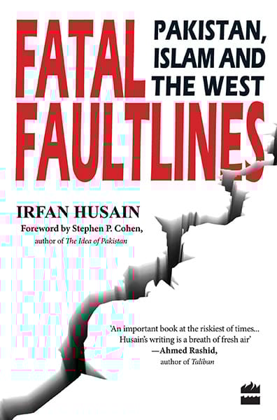Fatal Faultlines : PakistanIslam And The West