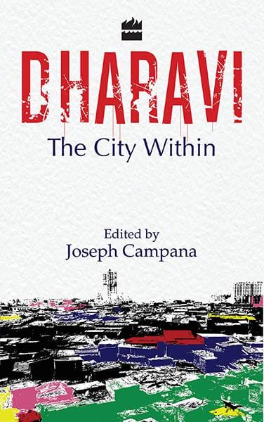 Dharavi : The City Within