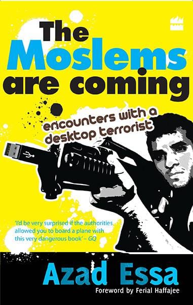 The Moslems Are Coming : Encounter With A Desktop Terrorist
