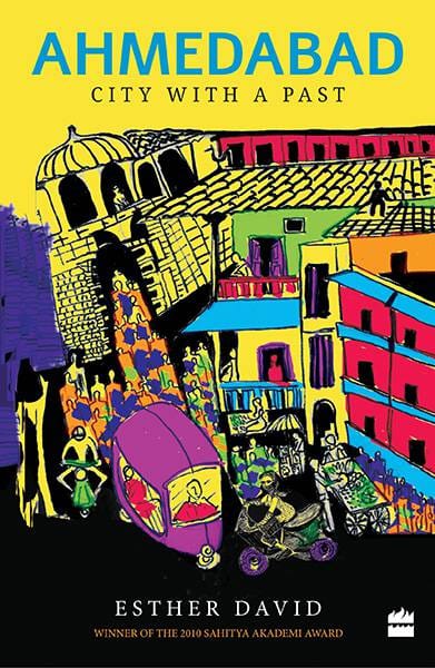 Ahmedabad: City with a Past