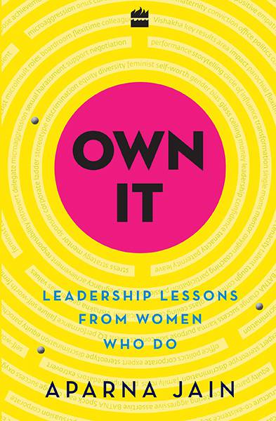 Own It: Leadership Lessons from Women Who Do