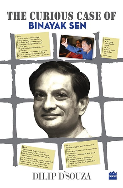 The Curious Case Of Binayak Sen