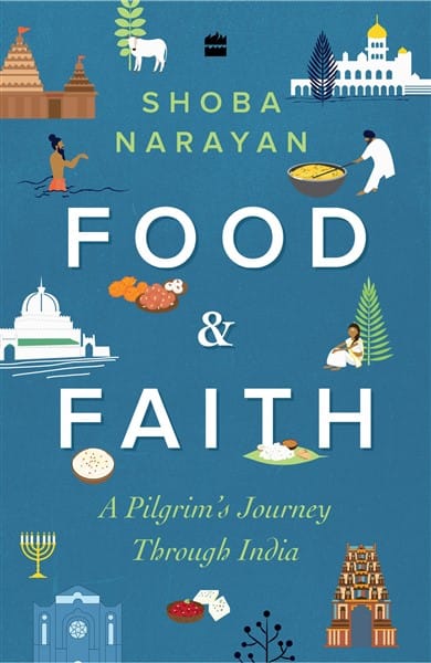Food and Faith: A Pilgrim's Journey through India