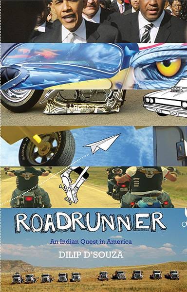 Roadrunner : An Indian Quest In America