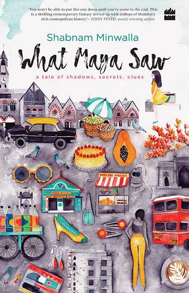 What Maya Saw: A Tale of Shadows Secrets Clues
