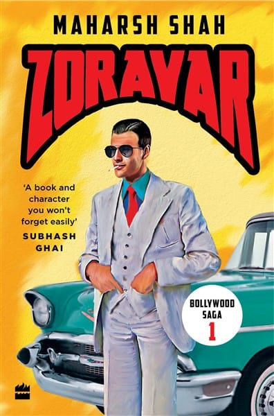 Zoravar: Book One in the Bollywood Saga