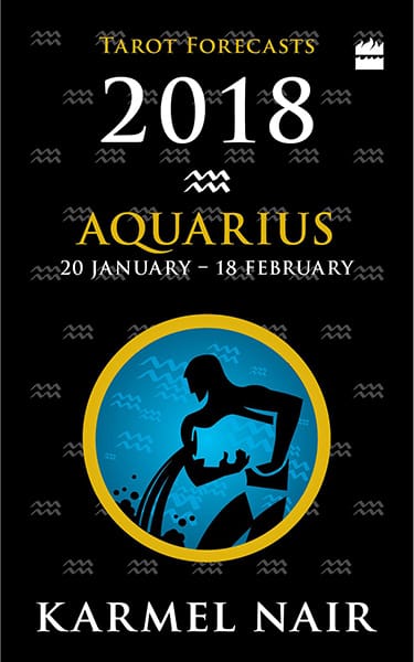 Aquarius Tarot Forecasts 2018