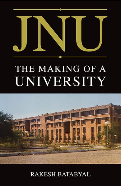JNU: The Making of a University