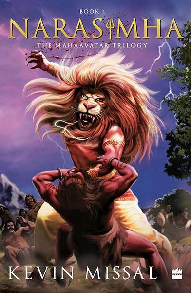 Narasimha: The Mahaavatar Trilogy Book 1