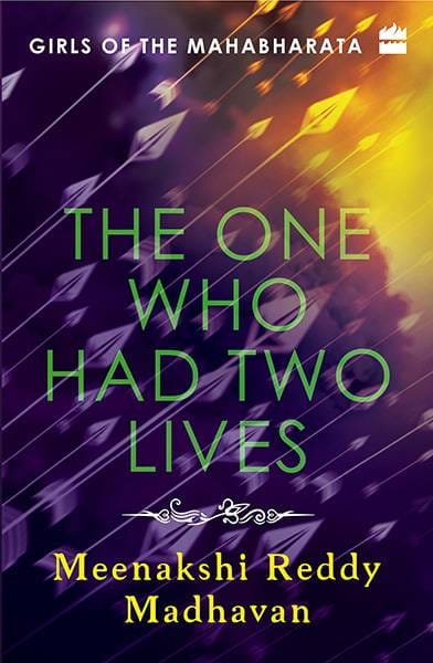 Girls of the Mahabharata: The One Who Had Two Lives