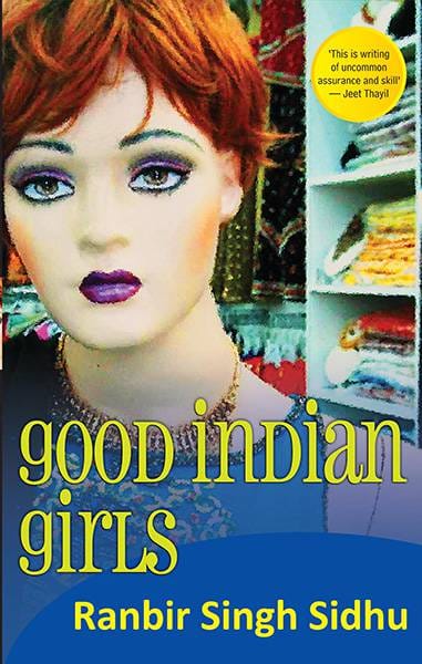 Good Indian Girls - Stories