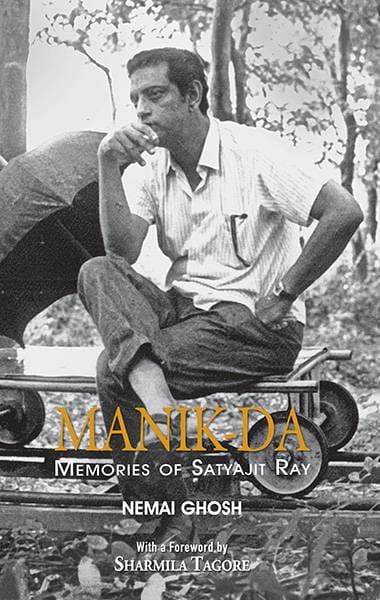 Manik Da: Memoirs Of Satyajit Ray