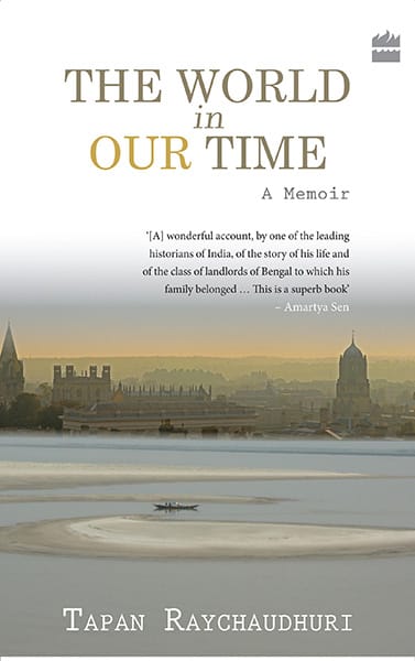 The World In Our Time : A Memoir