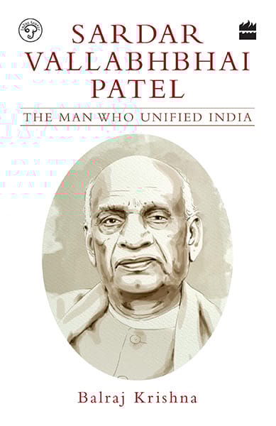 Sardar Vallabhbhai Patel: The Man Who Unified India
