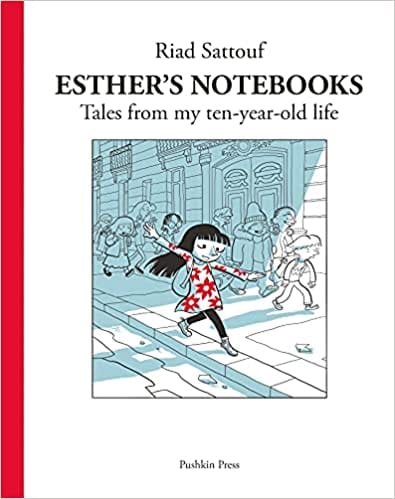Esther's Notebooks 1: Tales from my ten-year-old life (Graphic Biography)