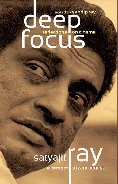 Deep Focus : Reflection On Indian Cinema