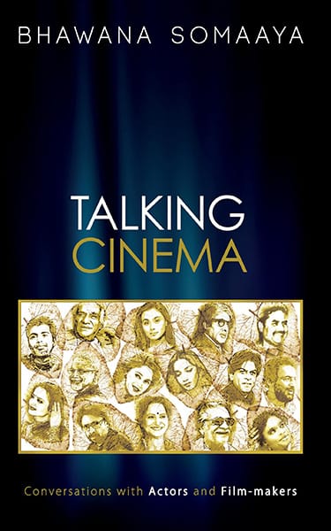 Talking Cinema : Conversations with Actors and Film-makers