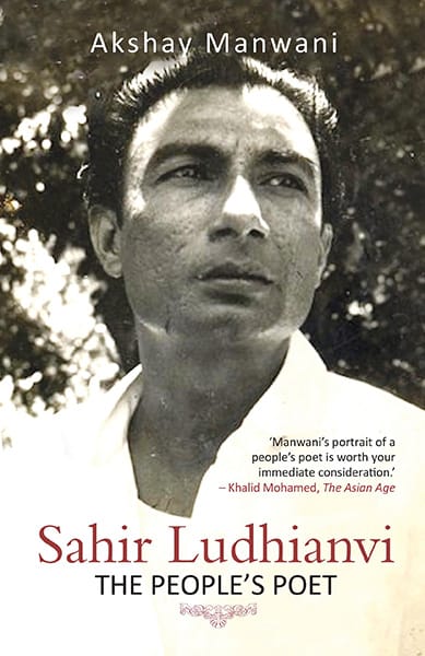 Sahir Ludhianvi - The People's Poet