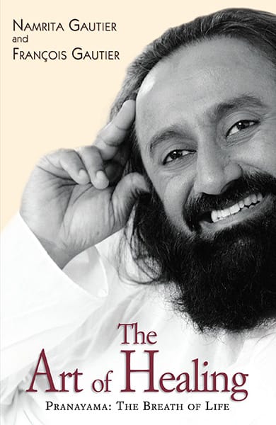 The Art Of Healing : Pranayama: The Breath Of Life