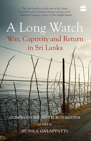 A Long Watch: War Captivity and Return in Sri Lanka