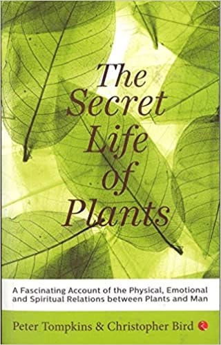 The Secret Life of Plants