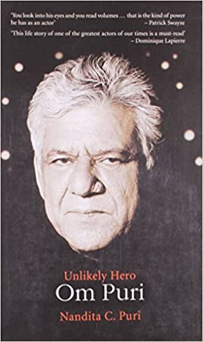 Unlikely Hero Om Puri