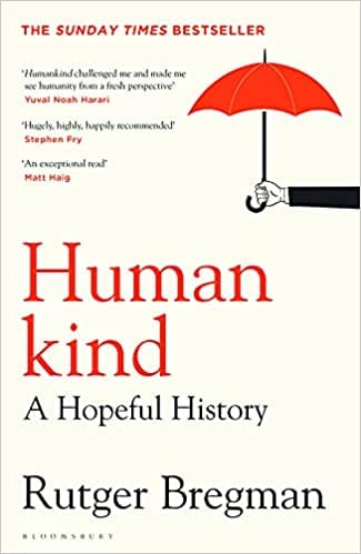 Humankind: A Hopeful History