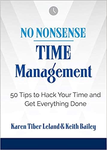 No Nonsense: Time Management : 50 Tips to Hack Your Time and Get Everything Done