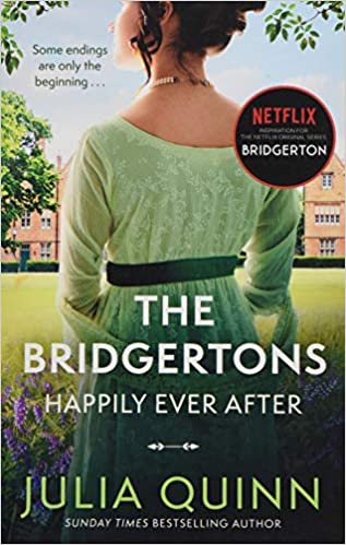 The Bridgertons: Happily Ever After (Bridgerton Family)