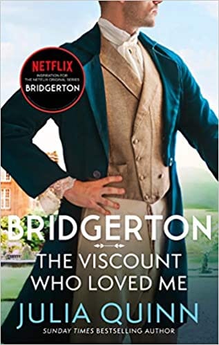 Bridgerton: The Viscount Who Loved Me (Bridgertons Book 2): The Sunday Times bestselling inspiration for the Netflix Original Series Bridgerton (Bridgerton Family)