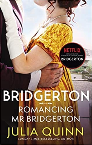 Bridgerton: Romancing Mr Bridgerton (Bridgertons Book 4): Inspiration for the Netflix Original Series Bridgerton: Penelope and Colin's story (Bridgerton Family)