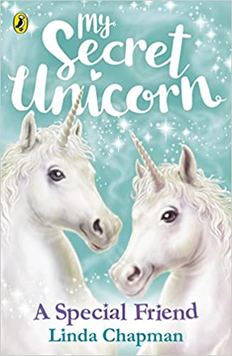 My Secret Unicorn: A Special Friend