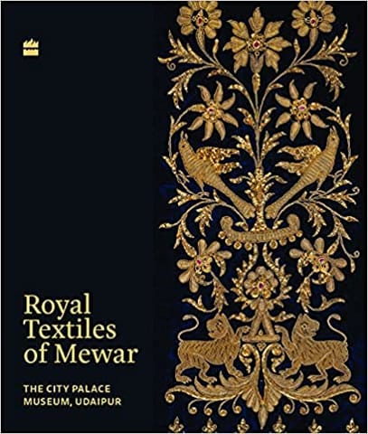 Royal Textiles Of Mewar