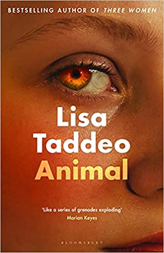 Animal: The first novel from the author of Three Women