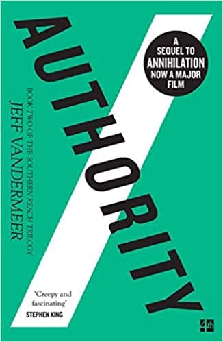 Authority: Book 2 (The Southern Reach Trilogy)