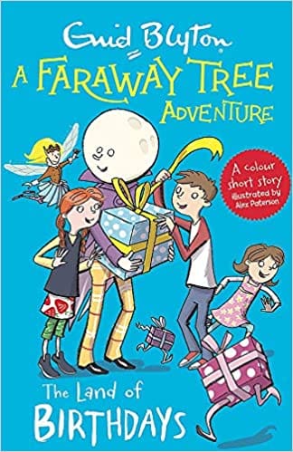 A Faraway Tree Adventure: The Land of Birthdays: Colour Short Stories