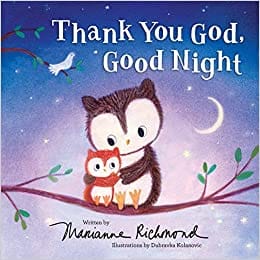Thank You God, Good Night: A Christian Book for Kids About the Importance of Gratitude