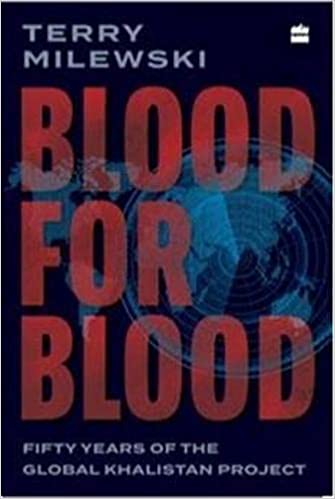 Blood for Blood: Fifty Years of the Global Khalistan Project