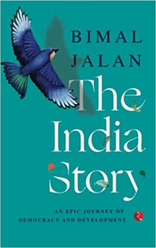 THE INDIA STORY: AN EPIC JOURNEY OF DEMOCRACY AND DEVELOPMENT