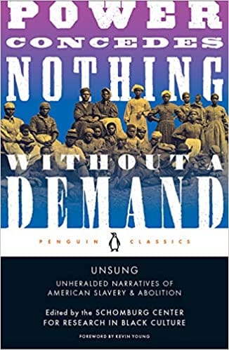 Unsung: Unheralded Narratives of American Slavery & Abolition (Schomberg Center for Research in Black Culture)