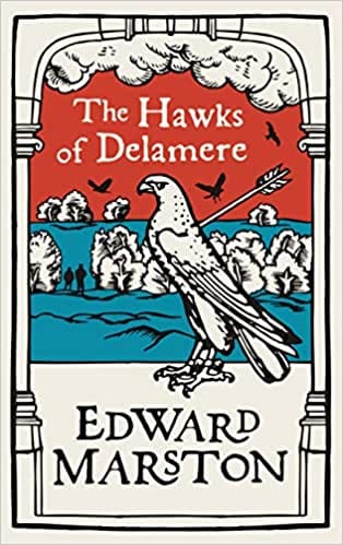 The Hawks of Delamere: 7 (Domesday, 7)